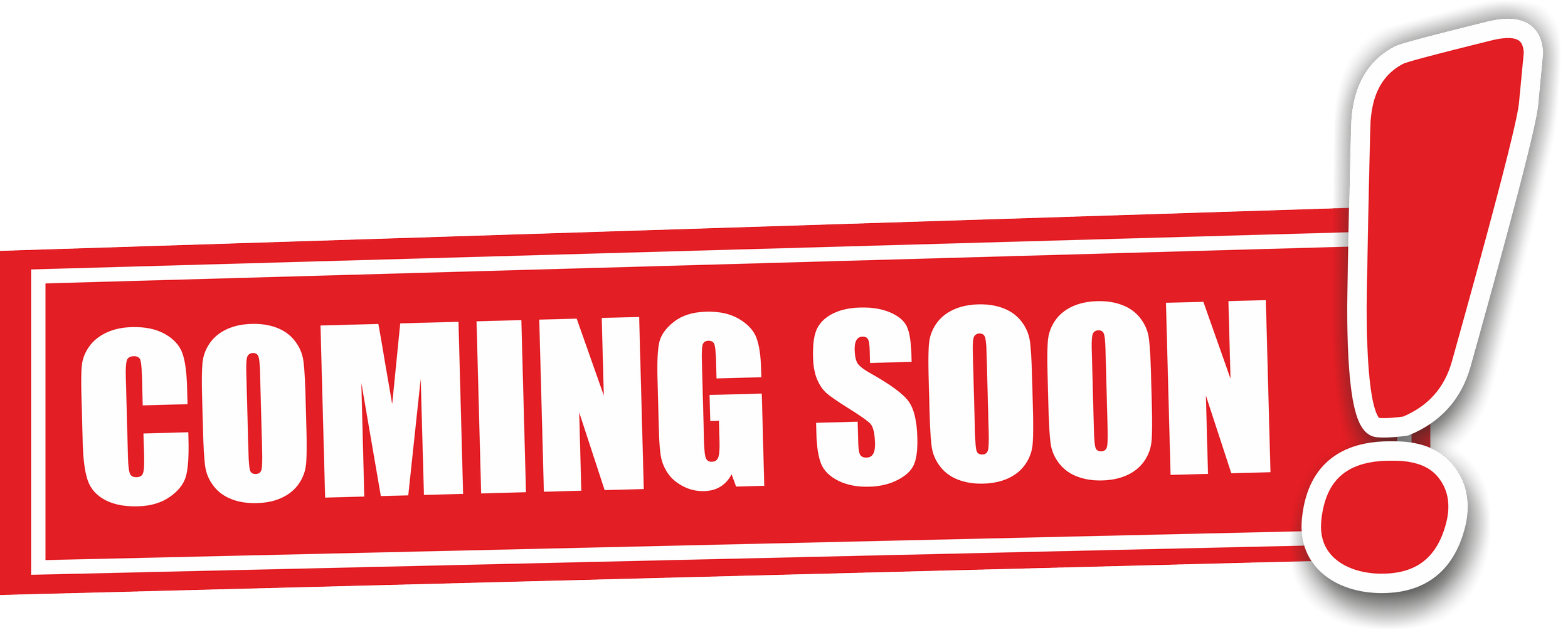 Red background with the words Coming Soon in white and a large red exclamation mark.