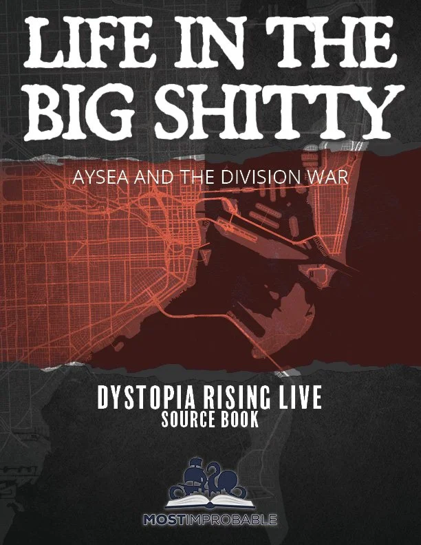 Book cover titled "Life in the Big Shitty: Ayea and the Division War" with a map and city plan background, and a logo of a police hat and a gun on an open book at the bottom.