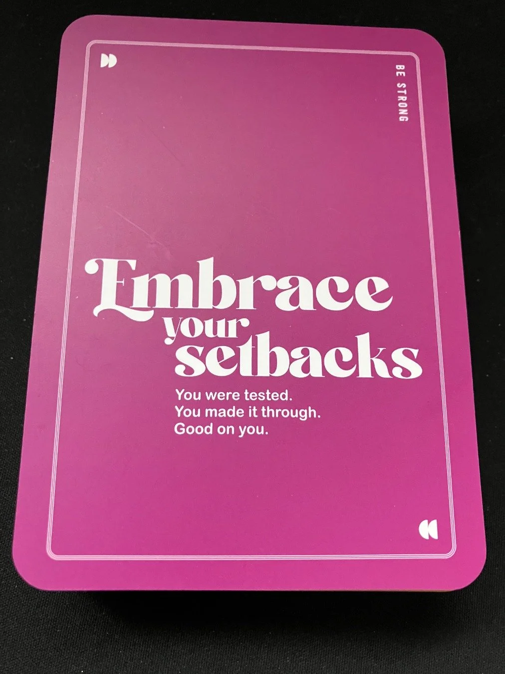 Do you ever have that moment when you pull a card from a favourite, new, or daily inspirational deck and it lands at the exact right time?

Whether you use cards, the Bible, a trusted mentor, or are deeply tuned into your own inner voice, I am always