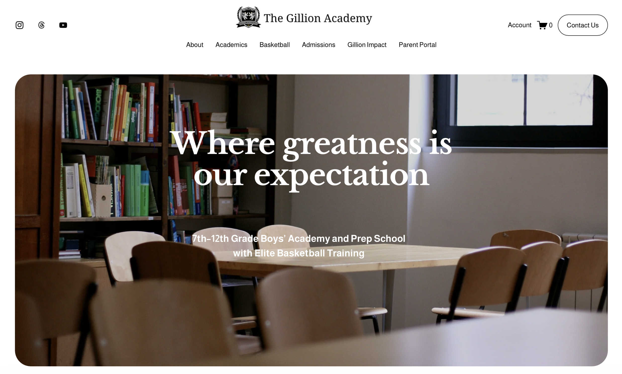 Screenshot of The Gillion Academy website homepage with a background image of a classroom or library setting, showing bookshelves, wooden chairs, and a table near a window. The website header includes social media icons, navigation links, and a contact button. The overlay text reads: "Where greatness is our expectation" and additional text about the academy for 7th-12th grade boys with elite basketball training.