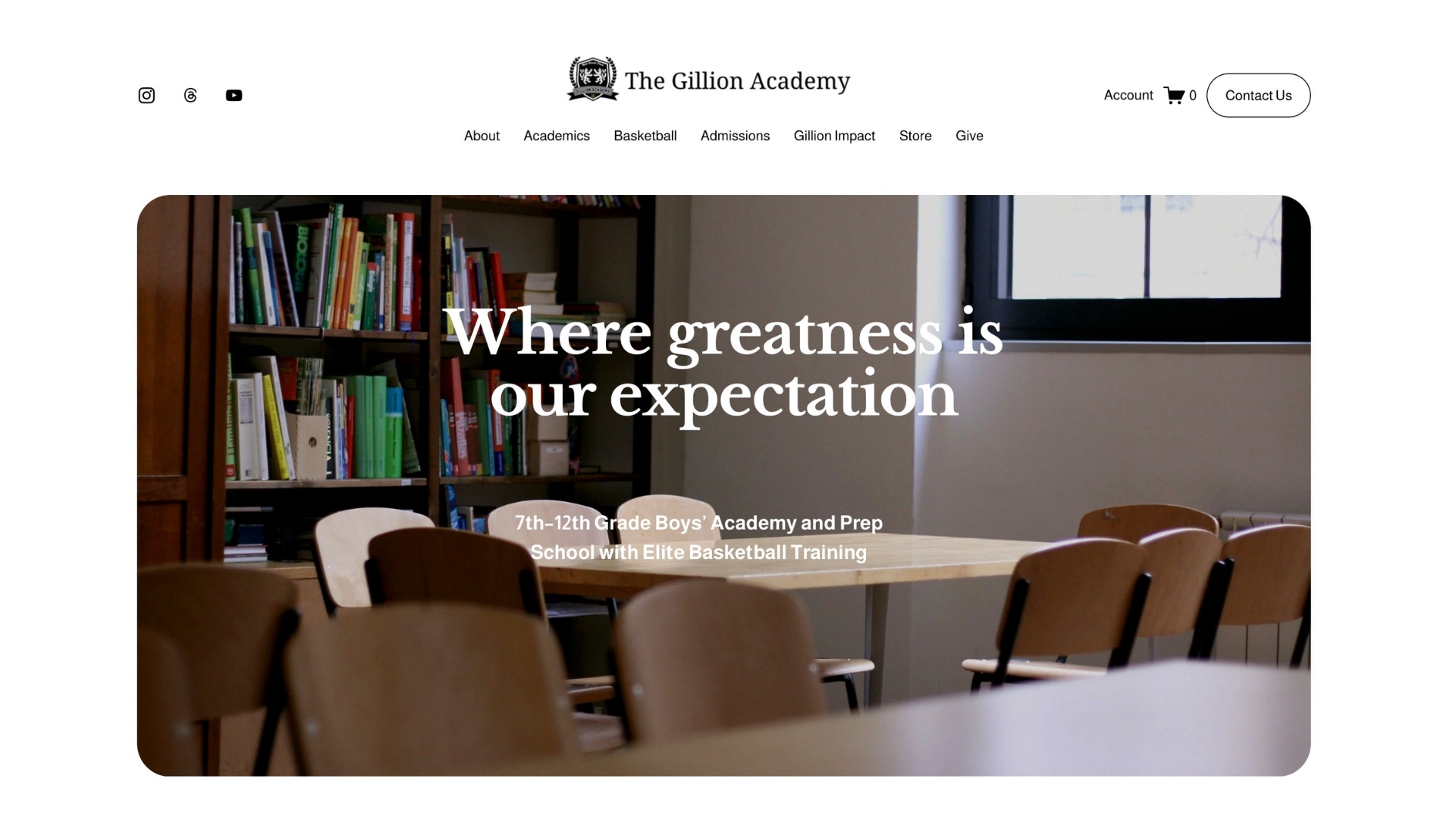 Screenshot of The Gillion Academy website homepage with a background image of a classroom or library setting, showing bookshelves, wooden chairs, and a table near a window. The website header includes social media icons, navigation links, and a contact button. The overlay text reads: "Where greatness is our expectation" and additional text about the academy for 7th-12th grade boys with elite basketball training.