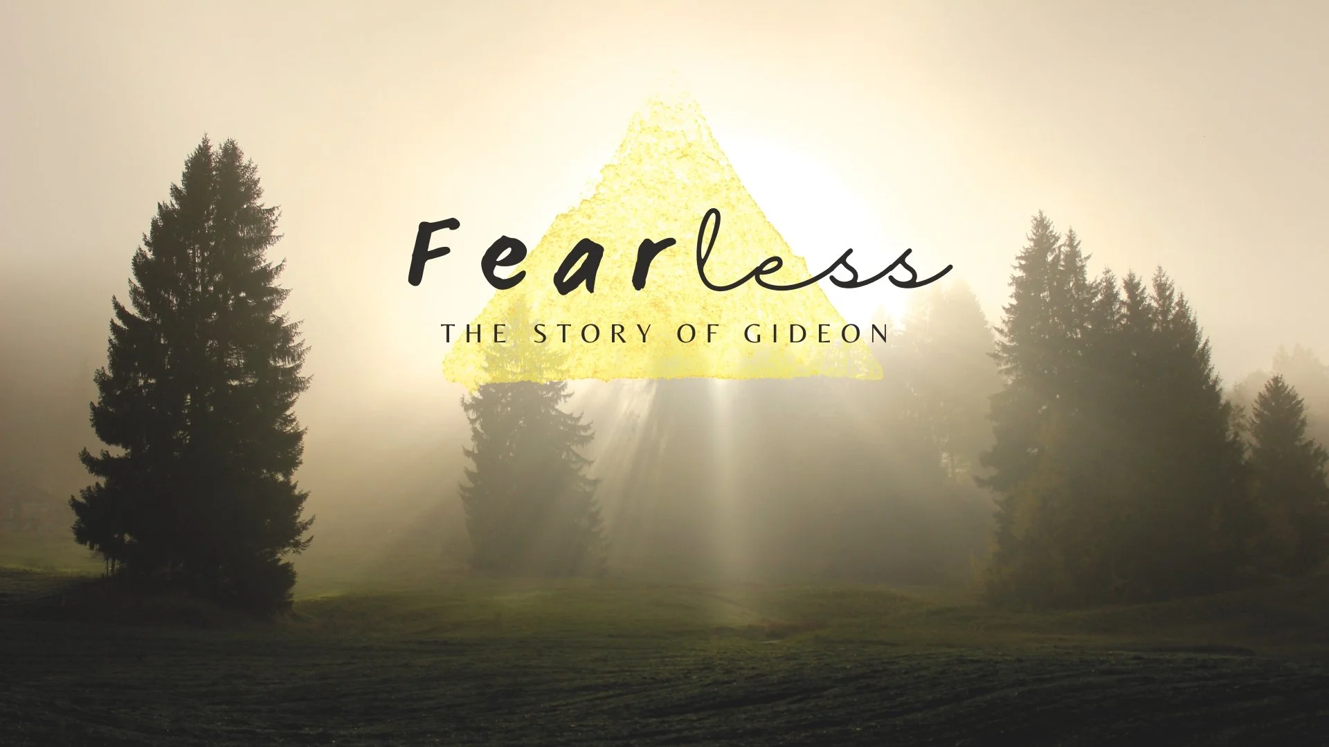 Sample Portfolio Graphic: A foggy forest with tall pine trees and rays of sunlight shining through, overlaid with text about a church series titled 'Fearless: The Story of Gideon
