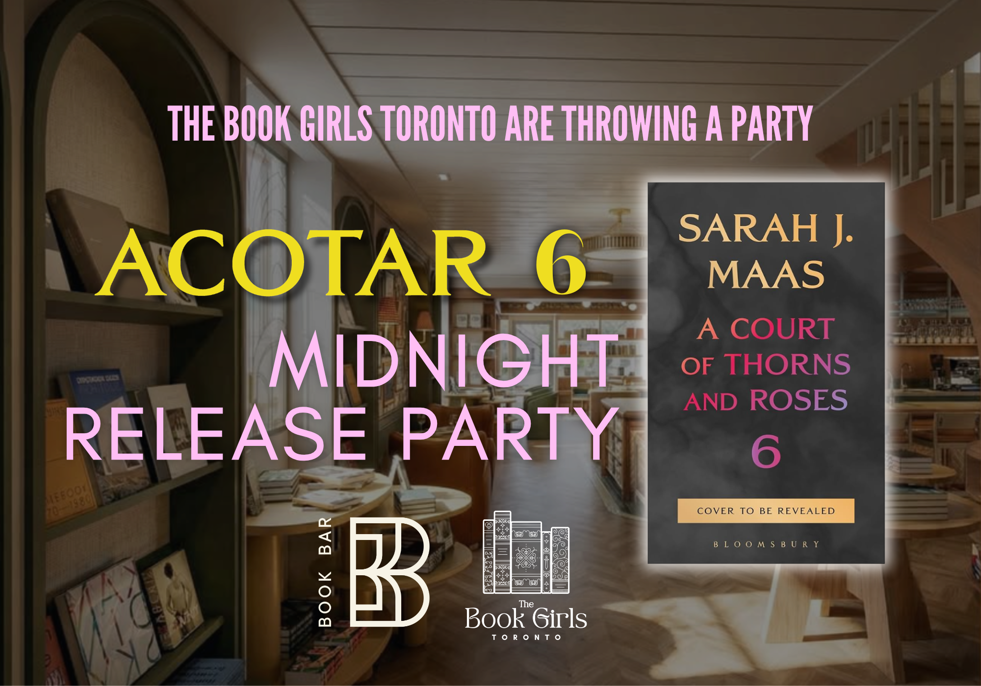 ACOTAR 6 MIDNIGHT RELEASE PARTY