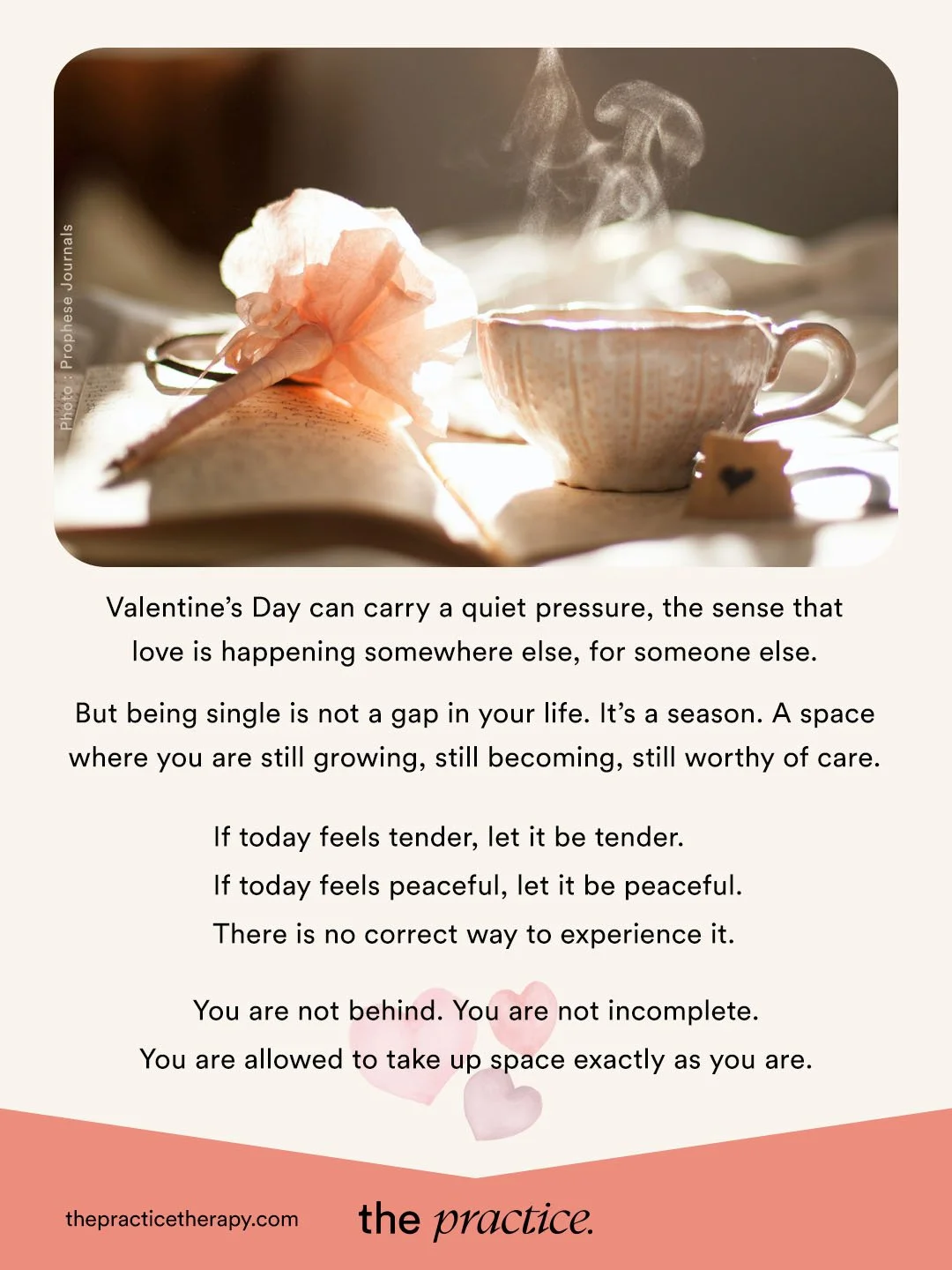 Valentine&rsquo;s Day can stir up a lot &mdash; even when you&rsquo;re doing &ldquo;fine.&rdquo;

Valentine&rsquo;s Day can feel tender in unexpected ways.

Maybe it brings up longing.
Maybe it highlights what you hope for.
Maybe it just feels&hellip
