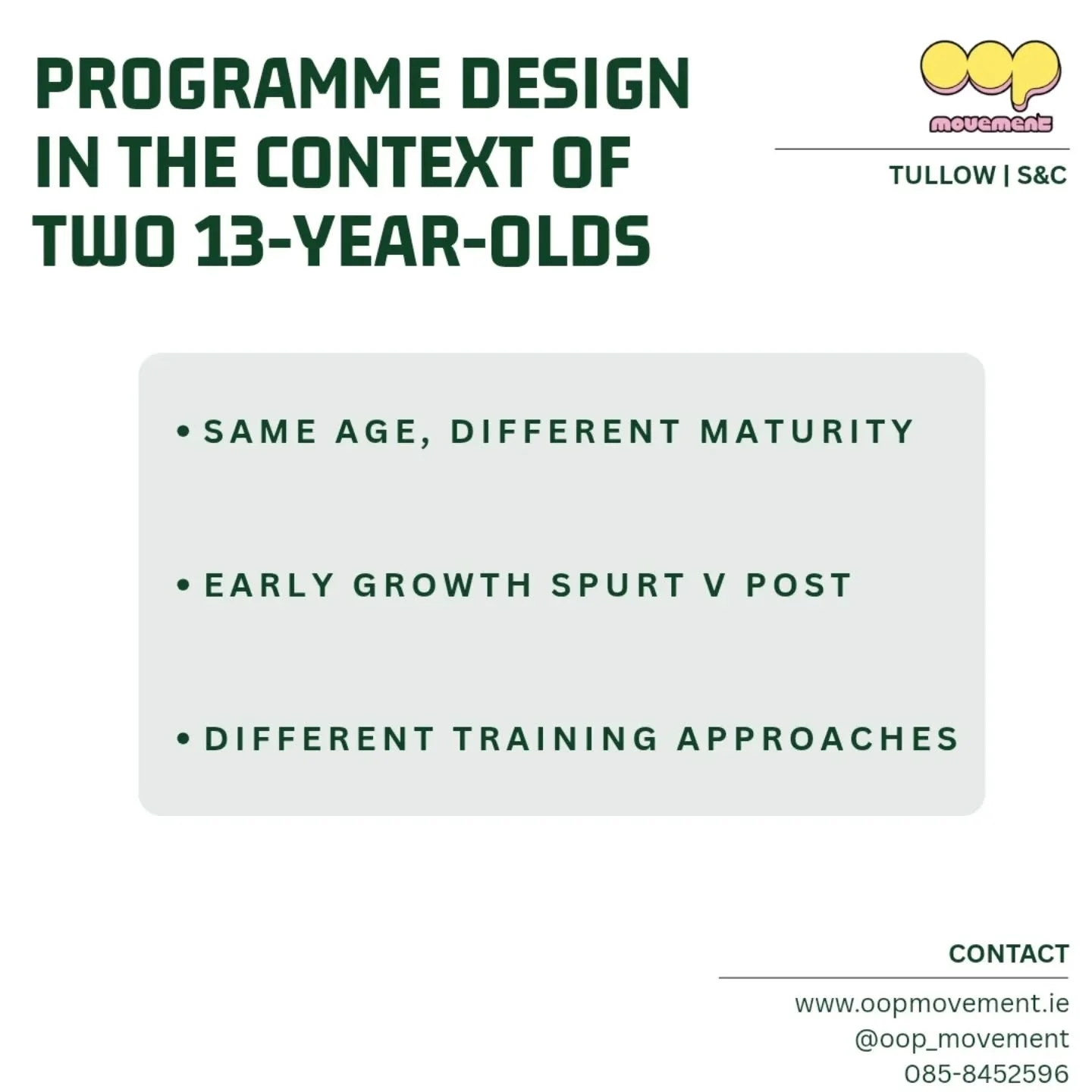 On programming in and around the adolescent growth spurt. 

/

www.oopmovement.ie
