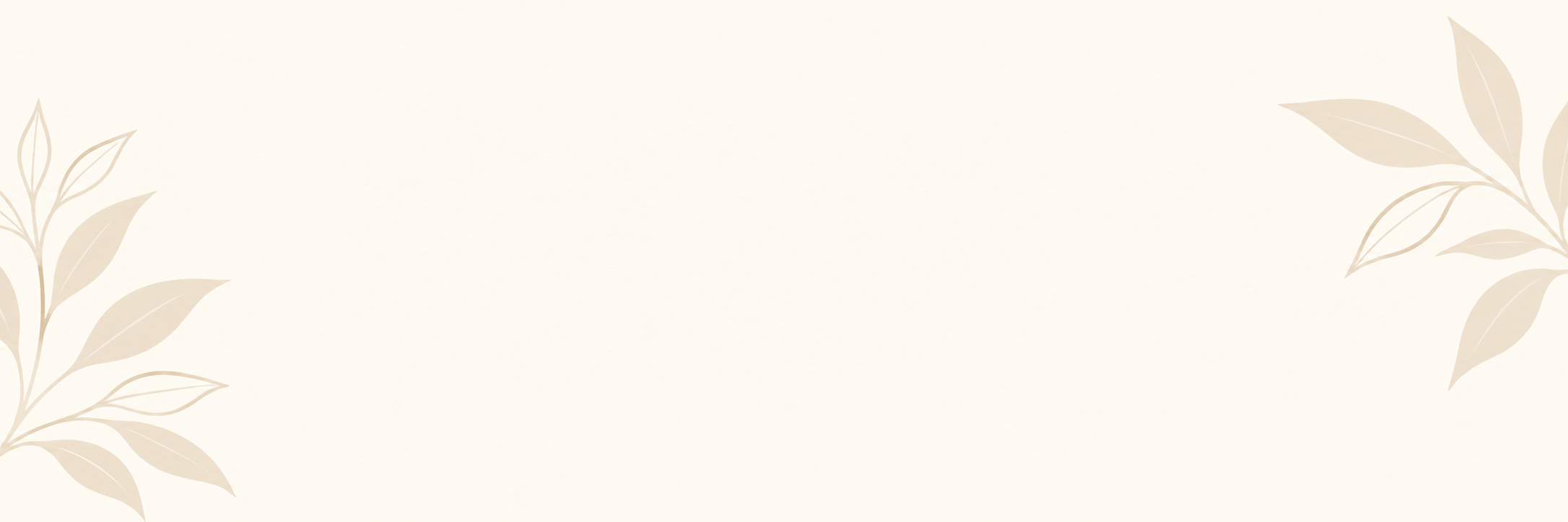A light beige background with subtle leaf patterns in the corners.