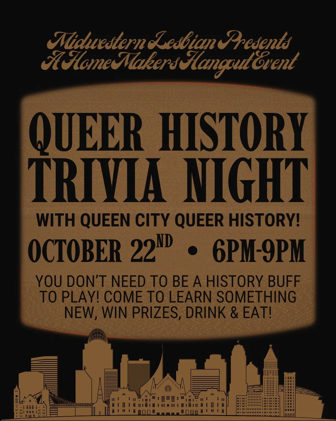 Join us for an evening of trivia and learning with Queen City Queer History! Jake from Queen City Queer History will be quizzing us on our queer history knowledge on October 22nd! Event starts at 6pm, happy hour until 7pm, and trivia will start promp