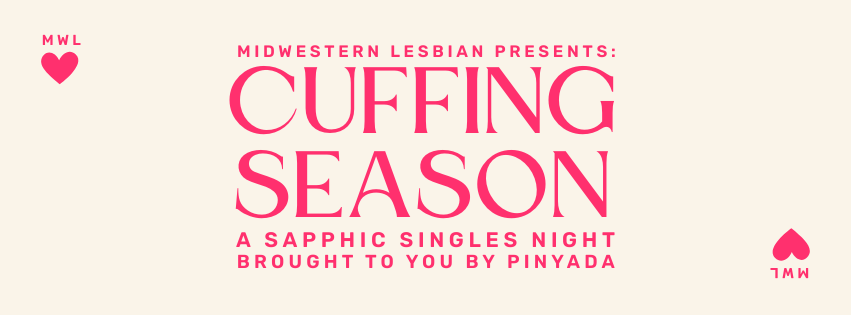Cuffing Season: A Sapphic Singles Night