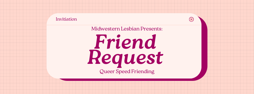 Friend Request: Queer Speed Friending