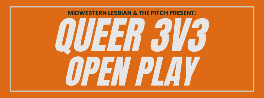 Queer 3v3 Soccer Open Play
