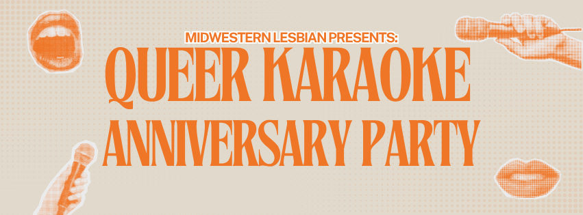 Queer Karaoke: 2nd Anniversary Party