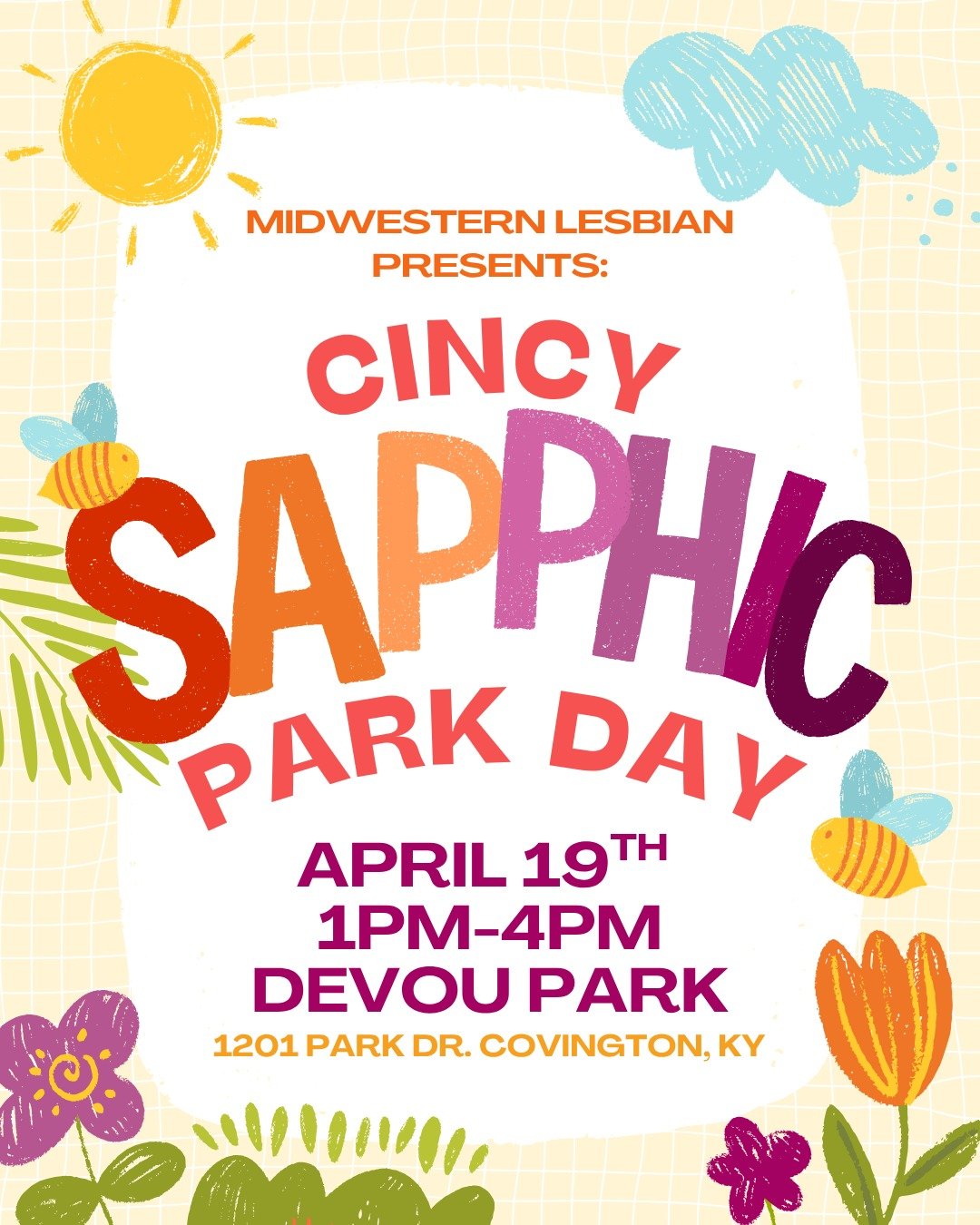 Join us at Devou Park on April 19th for a Cincy Sapphic Park Day! An afternoon of community, the outdoors, games and fun. All ages welcome! 🏞️

What we will provide: name tags, yard games, music, and more
What you should bring: snacks, drinks, blank