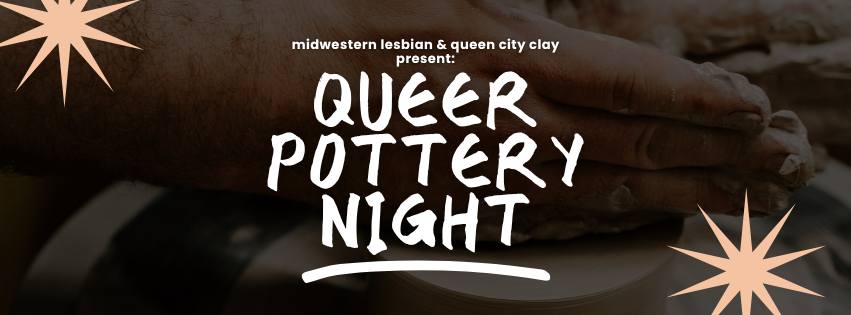 Queer Pottery Night