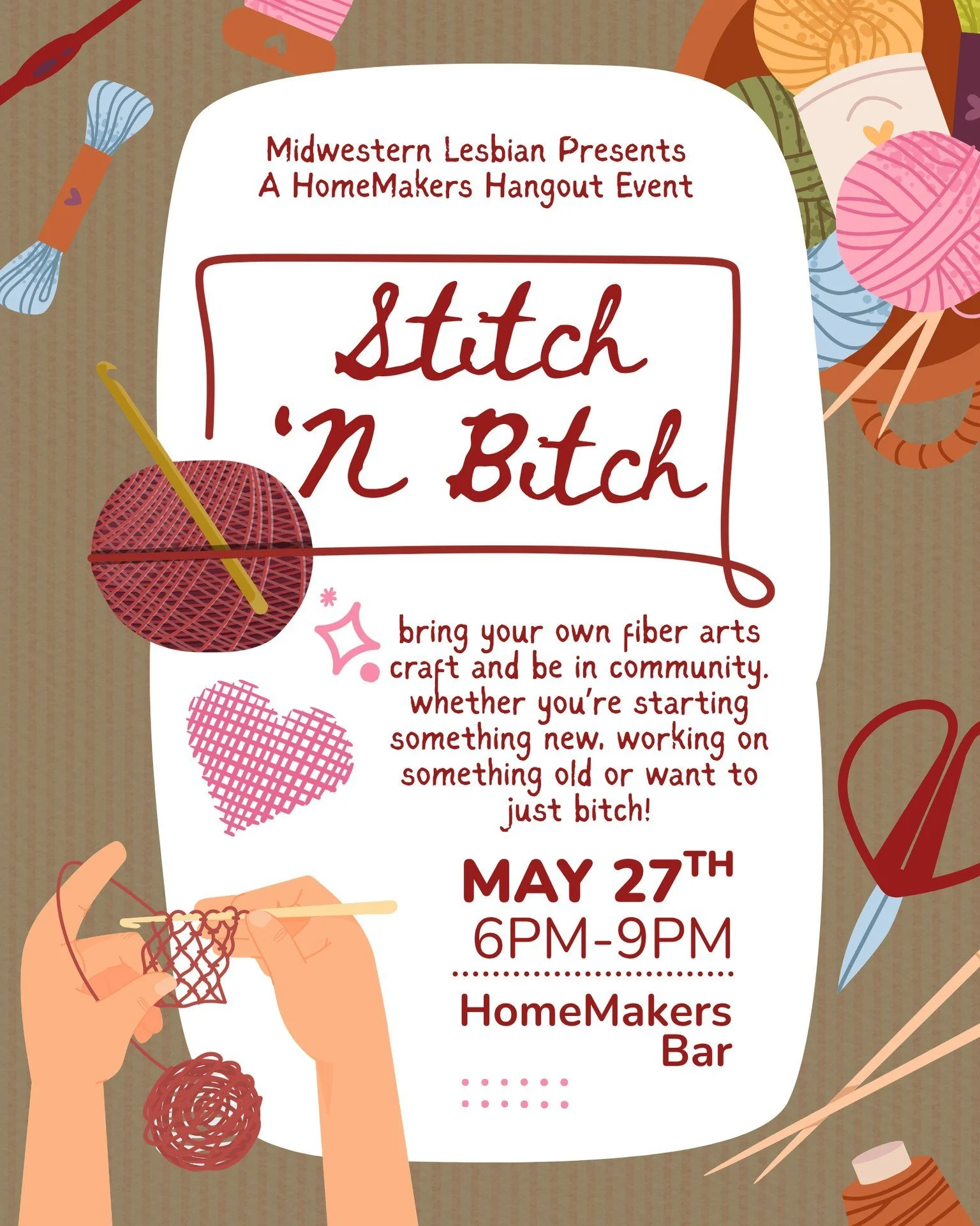 Join Midwestern Lesbian on Wednesday for a Stitch 'N Bitch! Bring your own fiber arts craft and be in community. Whether you're starting something new, working on something old or just want to bitch! Stichin' starts at 6pm, bitchin' goes until 9pm or