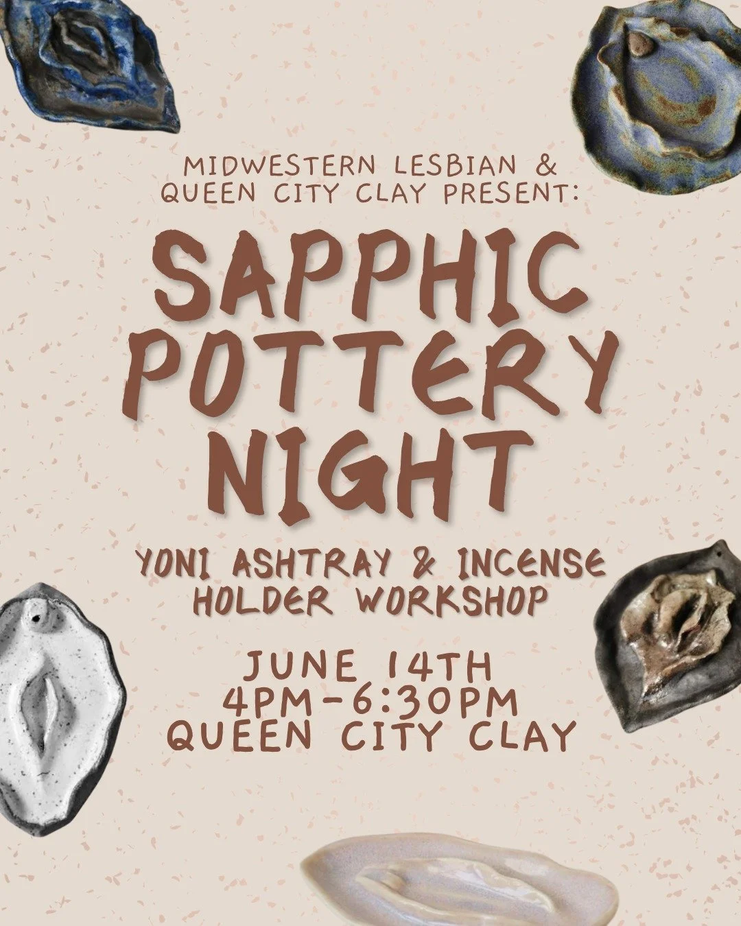 Join Midwestern Lesbian at Queen City Clay for a Sapphic Pottery Night on June 14th from 4pm-6:30pm! This month we&rsquo;ll be making yoni ashtrays and incense holders taught by @troll.made.art !! 🦪
Tickets include hands on instructional class, all 