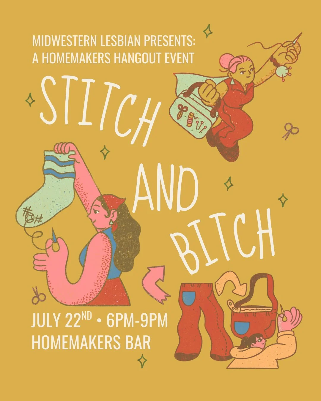 join us for a stitch &lsquo;n bitch! bring your own fiber arts craft and be in community. whether you&rsquo;re starting something new, working on something old or want to just bitch! july 22nd at homemakers bar starting at 6pm, happy hour until 7pm, 