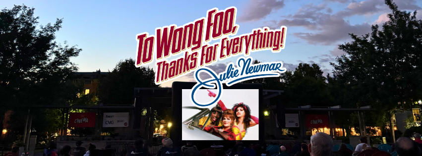 Queer Movie Night: To Wong Foo, Thanks For Everything! Julie Newmar