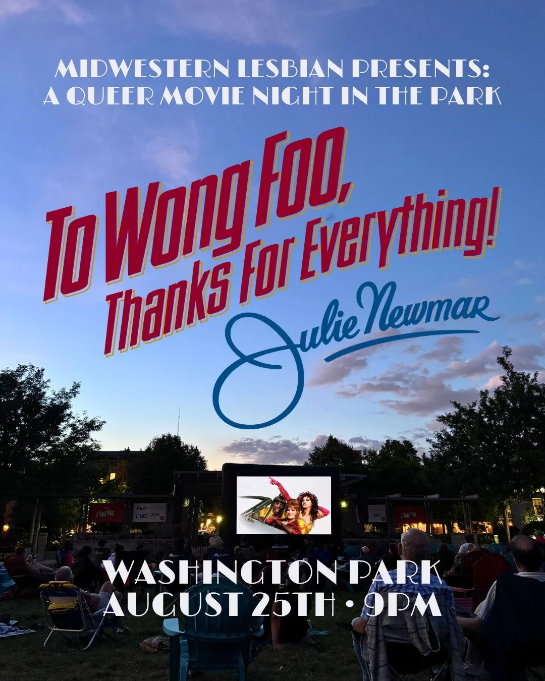 Join Midwestern Lesbian for a Queer Movie Night at The Park! 📽️ Featuring To Wong Foo, Thanks For Everything! Julie Newmar on August 25th starting at 9pm at @washingtonparkotr !
Starring Patrick Swayze, Wesley Snipes, and John Leguizamo as three New