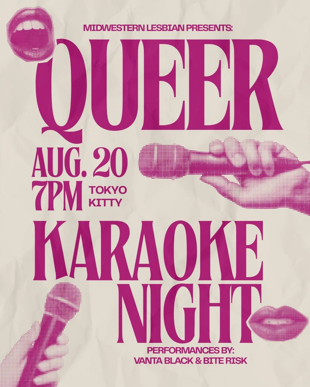 Midwestern Lesbian Presents Queer Karaoke Night! 🎤
Come party with us at Tokyo Kitty on August 20th starting at 7pm! With karaoke, drinks, photo booth, and Drag performances by Vanta Black and Bite Risk! 

All attendees must register to attend prior