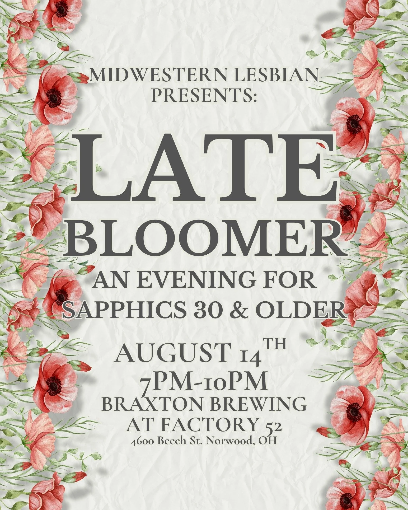 join us on August 14th for Late Bloomer at Braxton Brewing at Factory 52 from 7pm-10pm! come enjoy a drink, be in community, make new connections and more! 🌼 see you there

The August birth flowers are the gladiolus and the poppy. These bright, colo