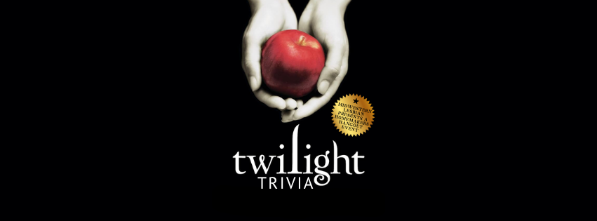 Twilight Trivia