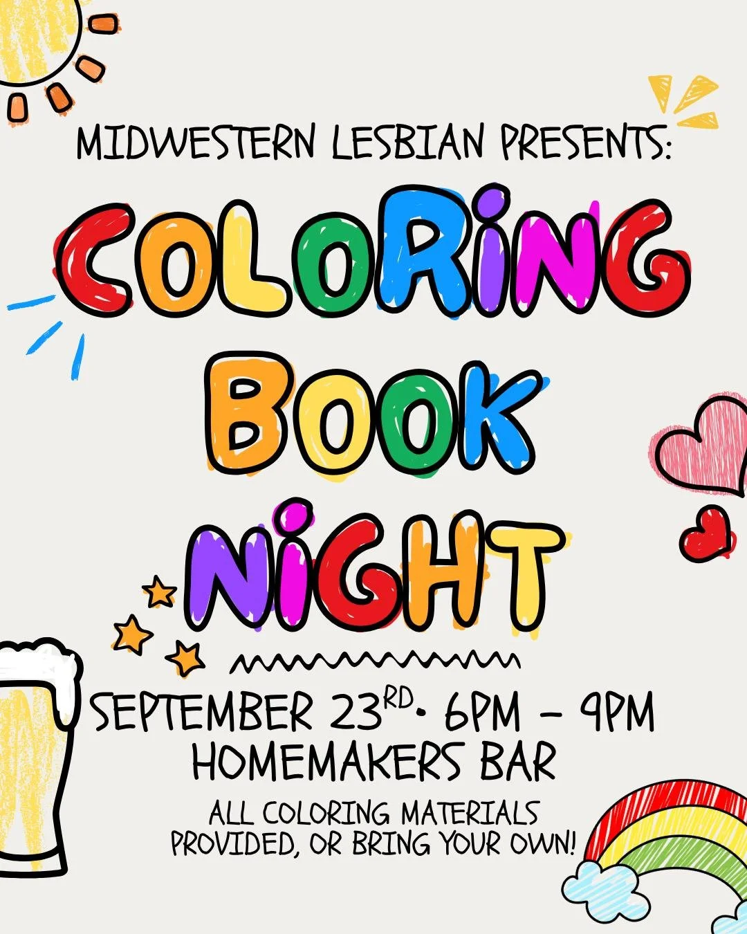 Join us for a coloring book night on Wednesday September 23rd! 🖍️ all materials provided, happy hour until 7pm, coloring until 9pm! see you at homemakers at 6! 🎨
allies always welcome at homemakers hangouts 🫶

#lgbtq #cincinnati #coloringbook #mid