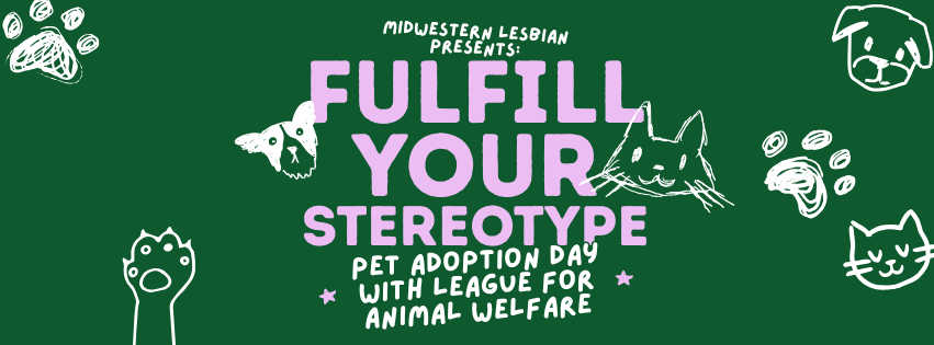 FulFill Your Stereotype: Pet Adoption Event