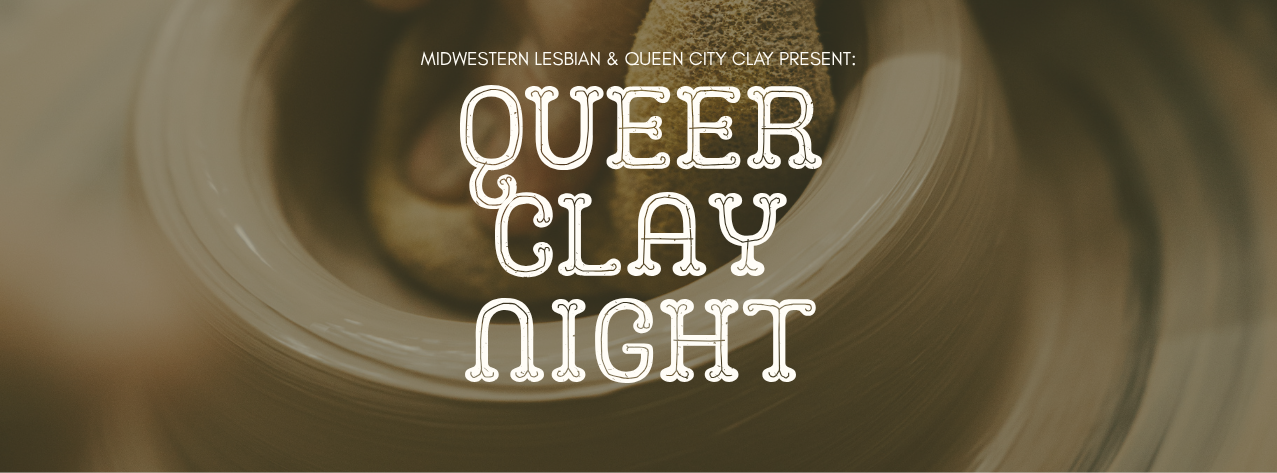 Queer Clay Night