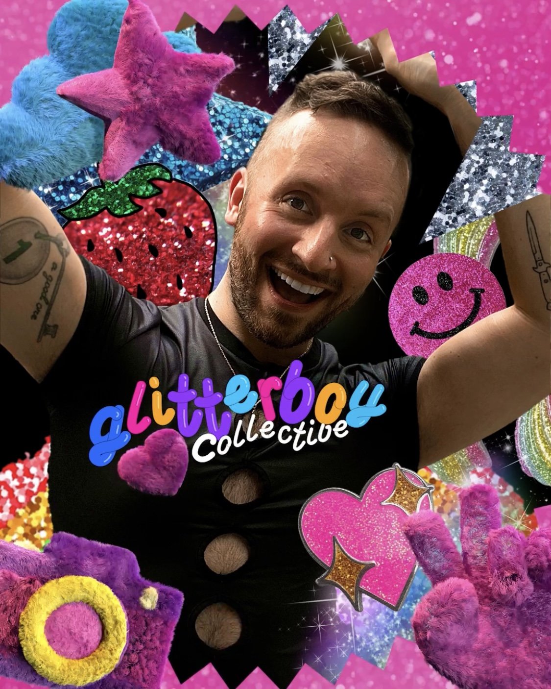 A person with arms raised, smiling, surrounded by colorful and textured elements like plush stars and hearts, glittery strawberries, and smiley faces. Text reads "glitterboy Collective." The background is sparkly pink.