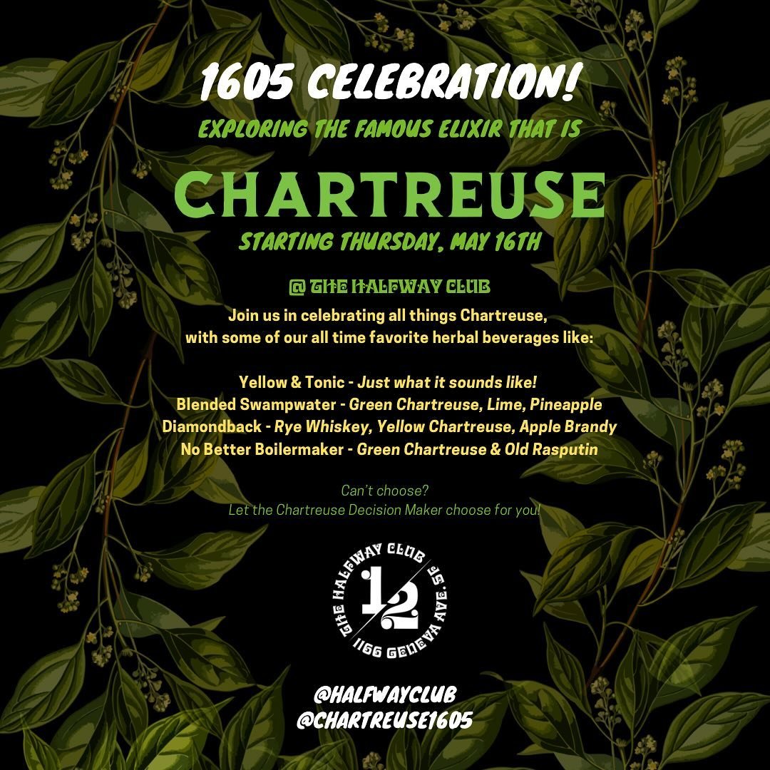 1605 was the year the Carthusian Monks were gifted the manuscript that purportedly contained the recipe for the &ldquo;Elixir of Long Life&rdquo;, eventually leading to the creation of the Chartreuse Liqueurs.

Come celebrate that fortuitous bit of h
