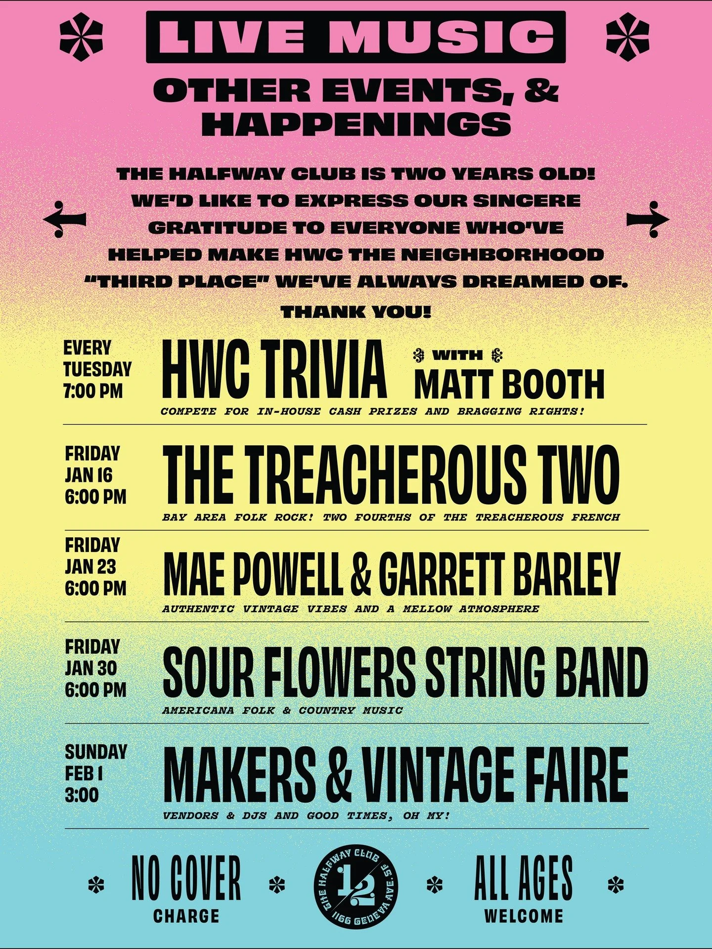 Thank you ALL for two incredible years at The Halfway Club! We're rolling right into year three with a full calendar of awesome happenings through January and beyond. Join us!