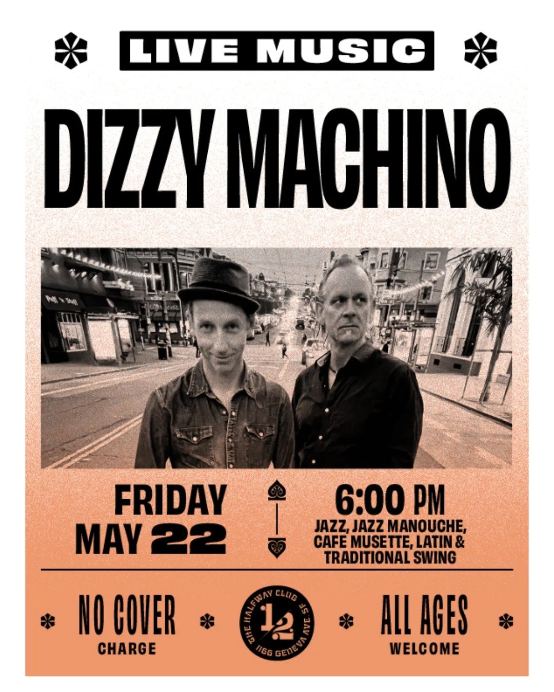 Tomorrow, Friday May 22nd - Dizzy Machino returns to The Halfway Club with their signature stylings of Jazz, Jazz Manouche, Cafe Musette, Latin &amp; Traditional Swing! Come early, grab a table and check out our weekend food and drink specials!