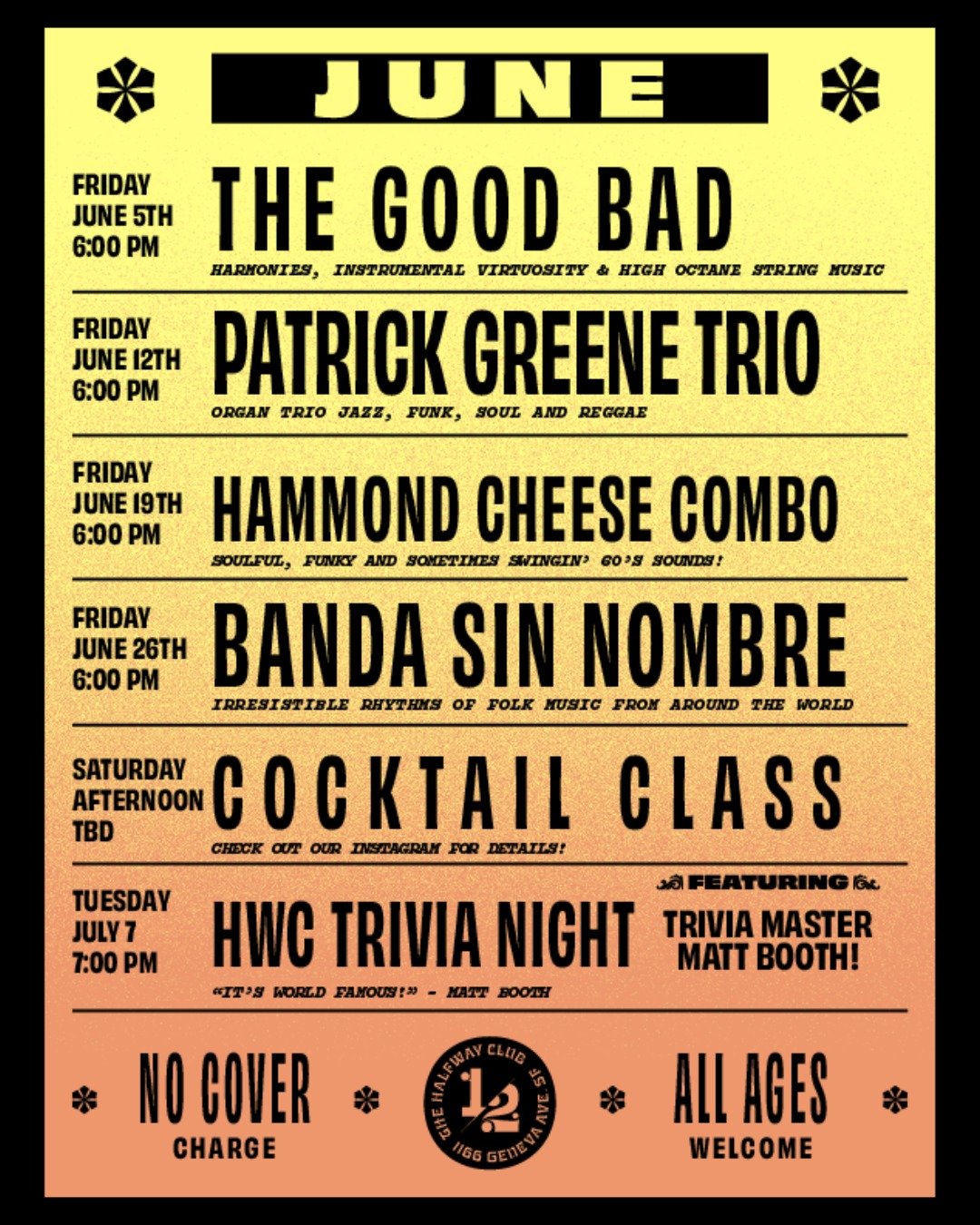We've got another month jam-packed with live music, the next in our Cocktail Class series (stay tuned for details) and other hi-jinx! Come kick off your summer with us at The Halfway Club!