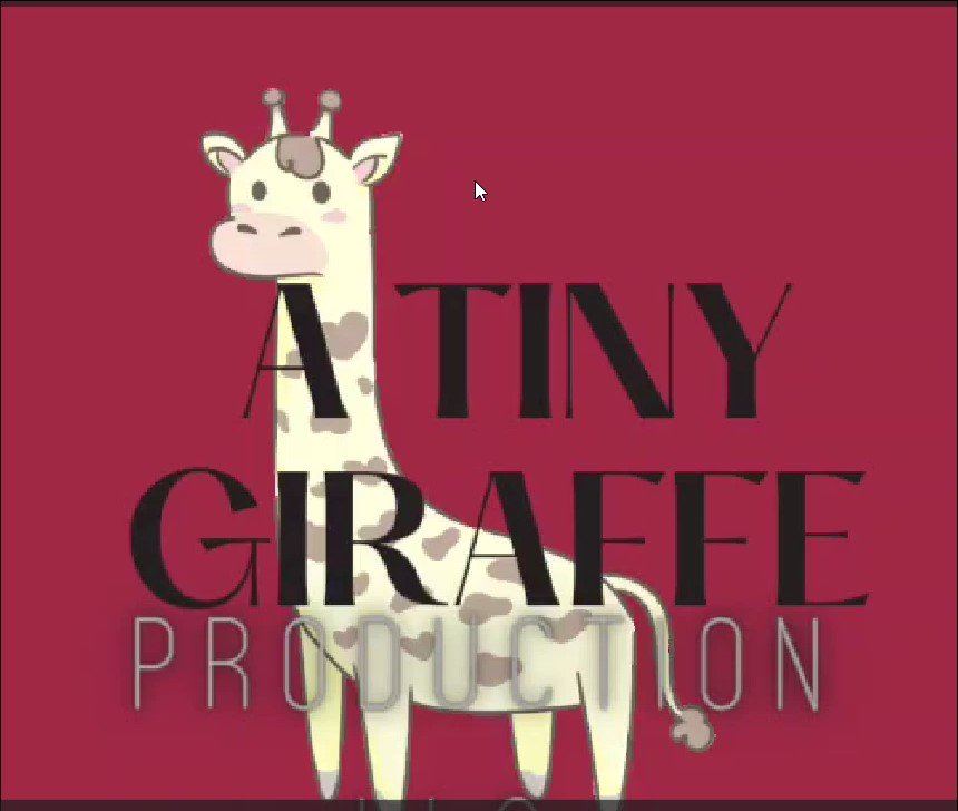 A Tiny Giraffe Production