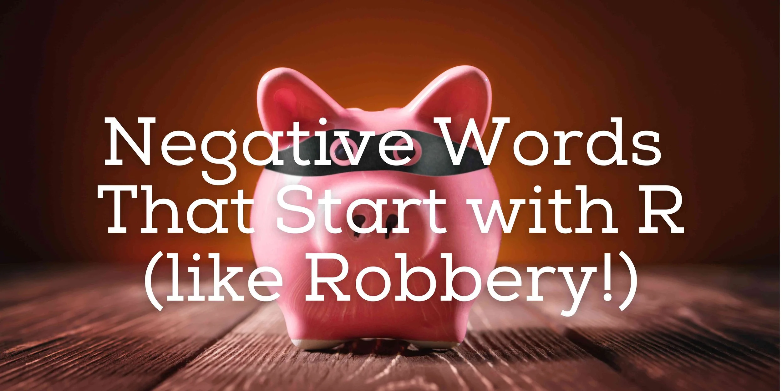 Negative Words That Begin With R List of Negative Words That Start With R (+PDF) — Handwriting HQ