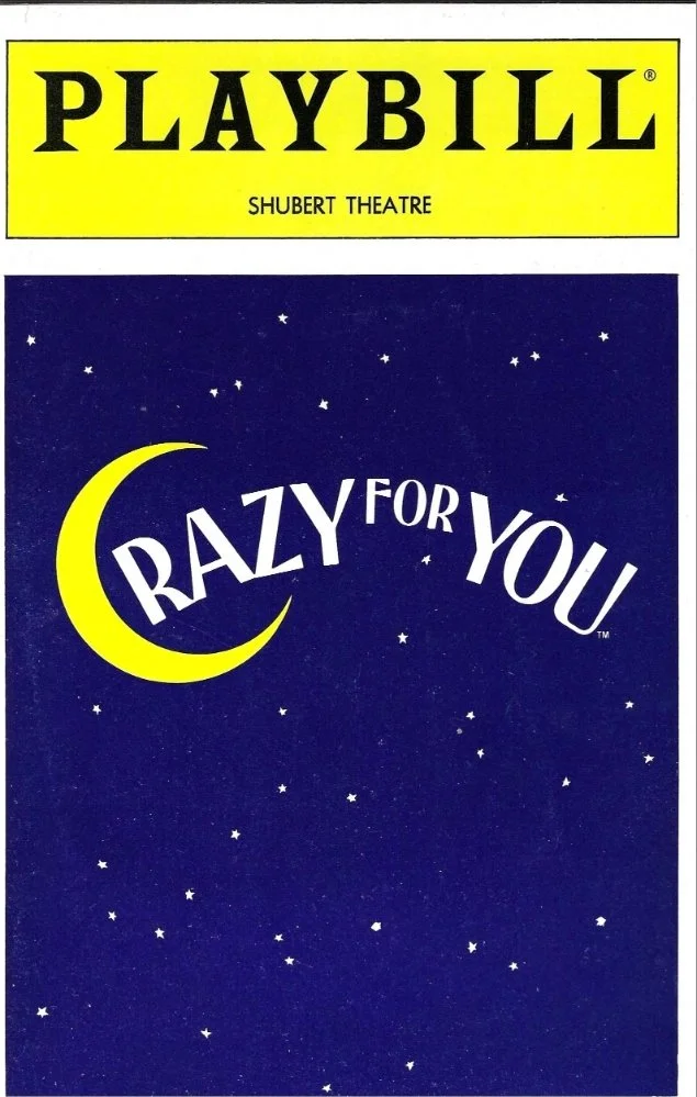 CRAZY FOR YOU - 1992- SHUBERT THEATRE -  HARRY GROENER - JODI BENSON - JOHN HILNER