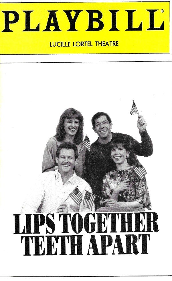 LIPS TOGETHER TEETH APART - 1992 - LUCILLE LORTEL THEATRE - CHRISTINE BARANSKI - JONATHAN HADARY - JOANNE CAMP - BRIAN KERWIN