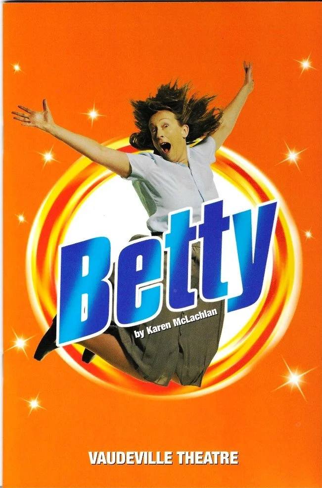 BETTY - 2002 - VAUDEVILLE THEATRE - GERALDINE McNULTY