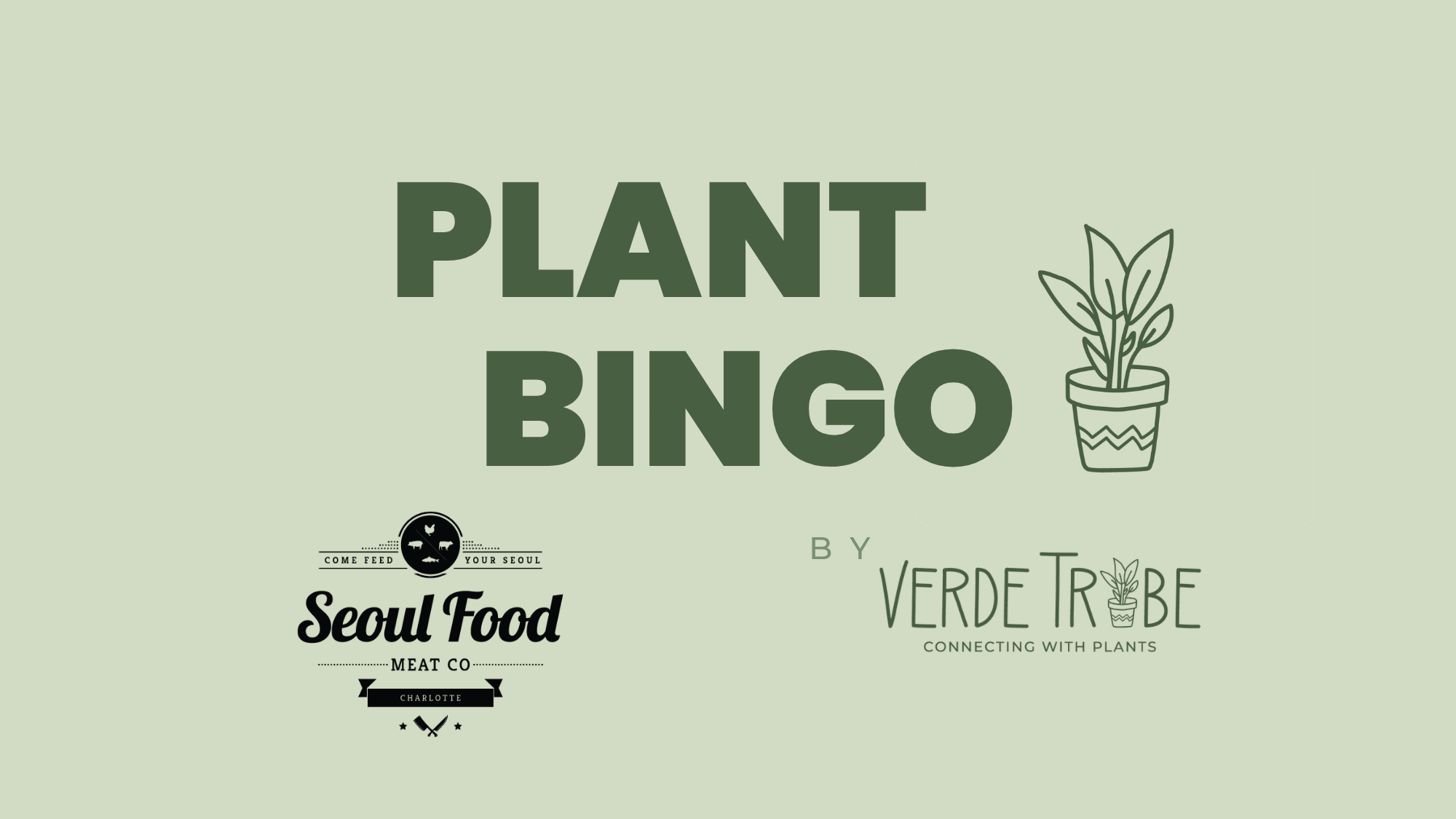 August 13 Plant Bingo (sold out)