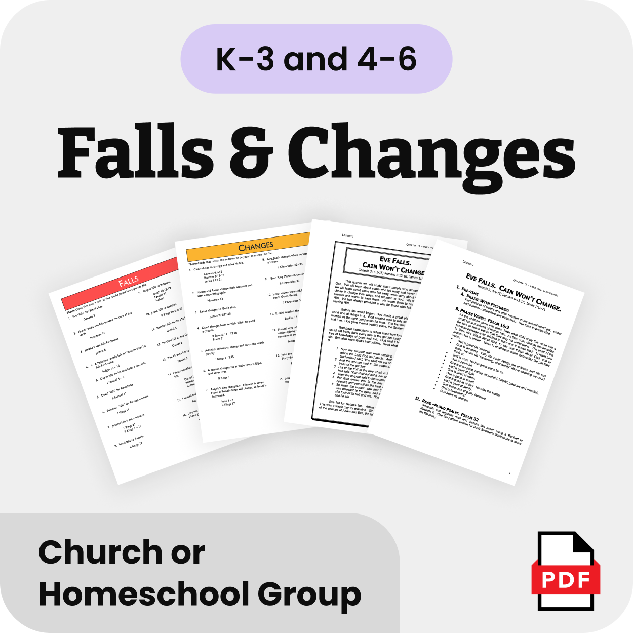 Bible Class Curriculum - Theme 7 - Falls and Changes - K-3 and 4-6 - Church or Homeschool Group