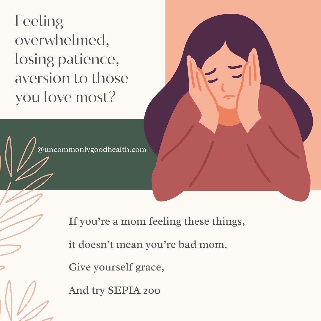 Being a present and loving mom takes a LOT of time and patience. But it takes patience and understanding, something we can all be short of at times, especially when we feel depleted. 

SEPIA 200 can be such a help when we are feeling overwhelmed, imp