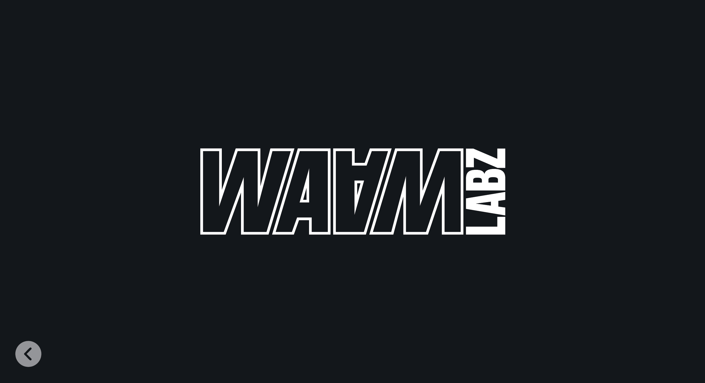WAAMLABZ | 2026 — Ongoing