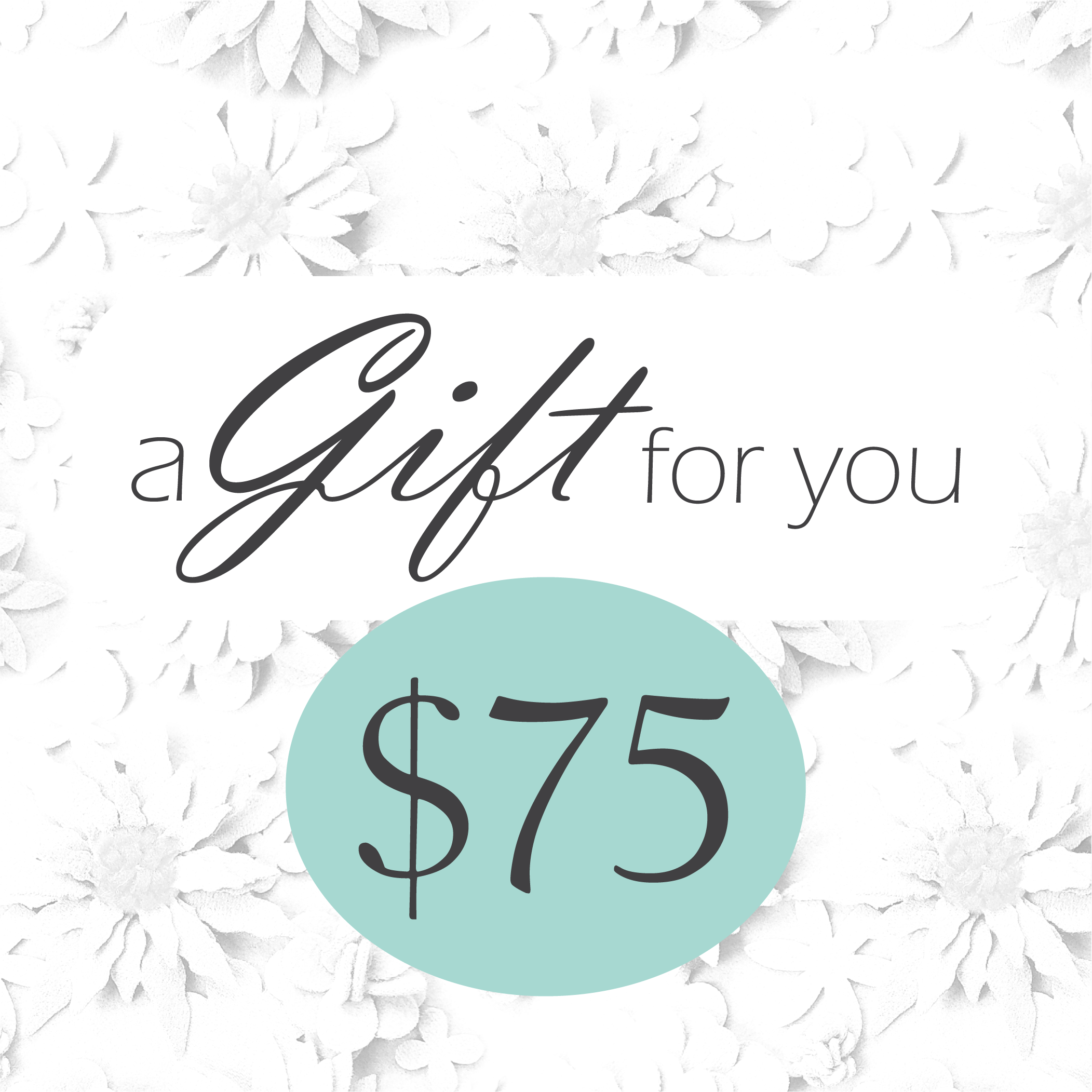 A gift for you $75.png