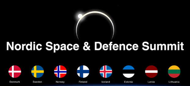 Black background with the text 'Nordic Space & Defence Summit' and flags of Denmark, Sweden, Norway, Finland, Iceland, Estonia, Latvia, and Lithuania below, along with an illustration of a celestial body or planet.