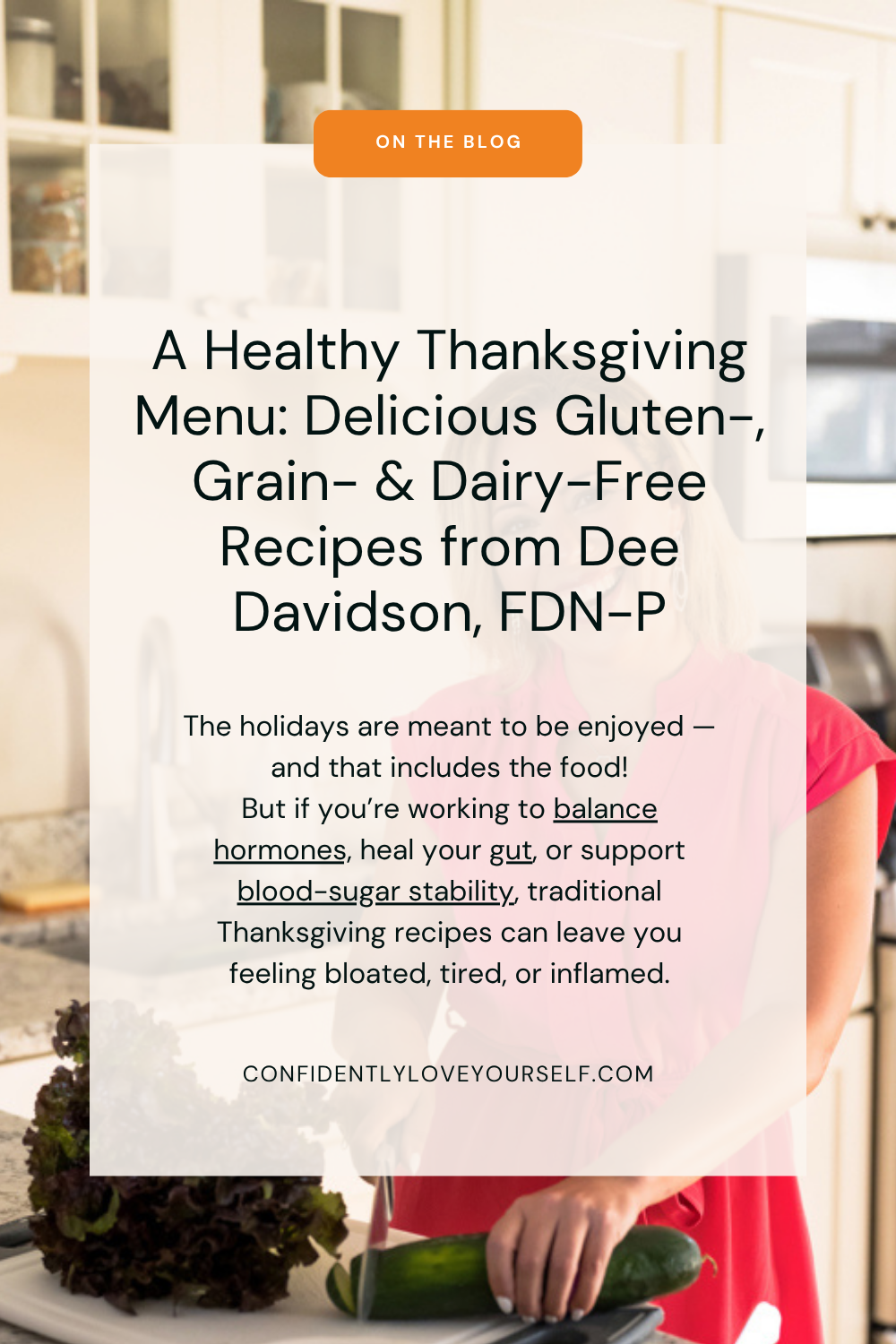 A Healthy Thanksgiving Menu: Delicious Gluten-, Grain- &amp; Dairy-Free Recipes 