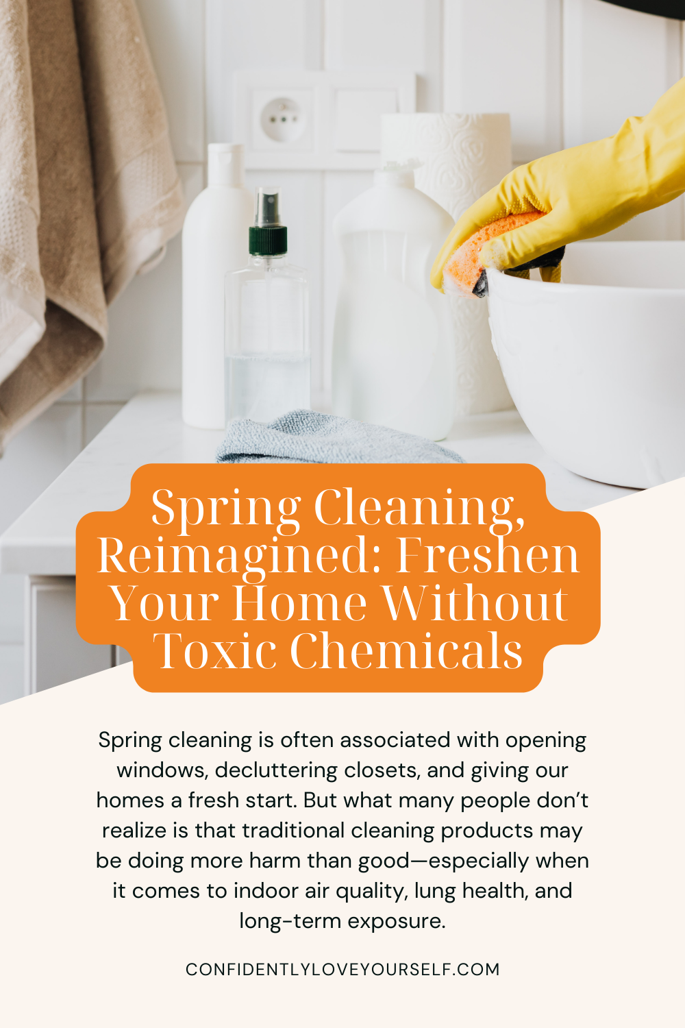 Spring Cleaning, Reimagined: Freshen Your Home Without Toxic Chemicals