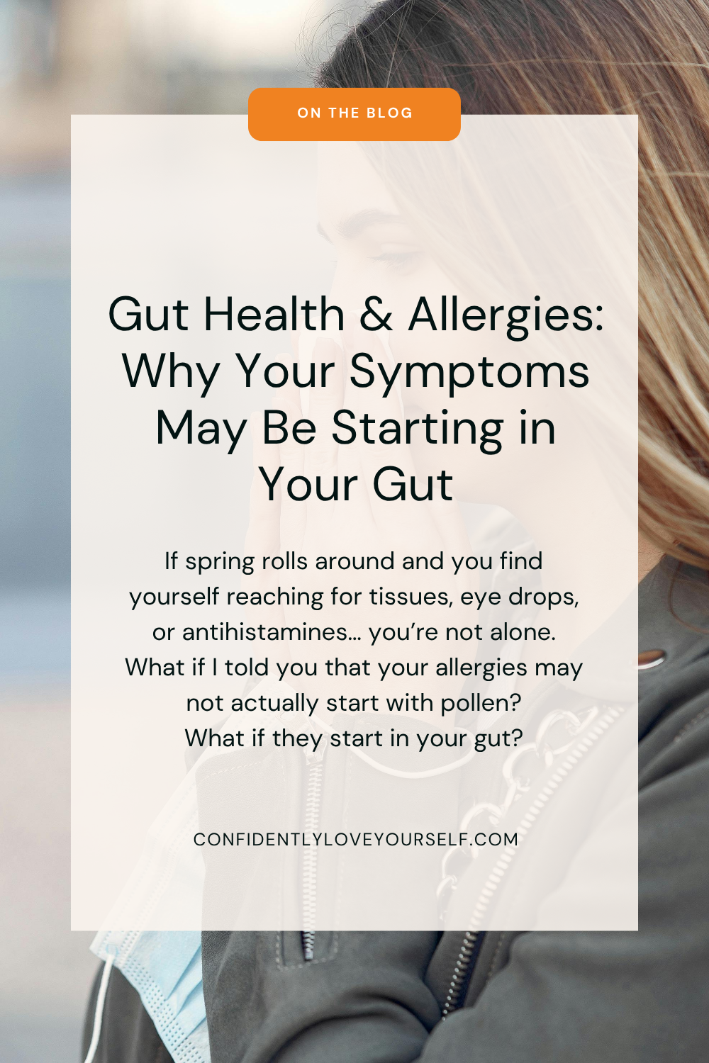 Gut Health &amp; Allergies: Why Your Symptoms May Be Starting in Your Gut