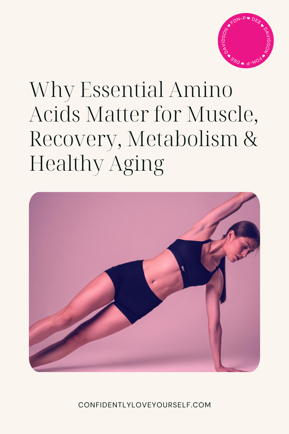 Why Essential Amino Acids Matter for Muscle, Recovery, Metabolism &amp; Healthy Aging