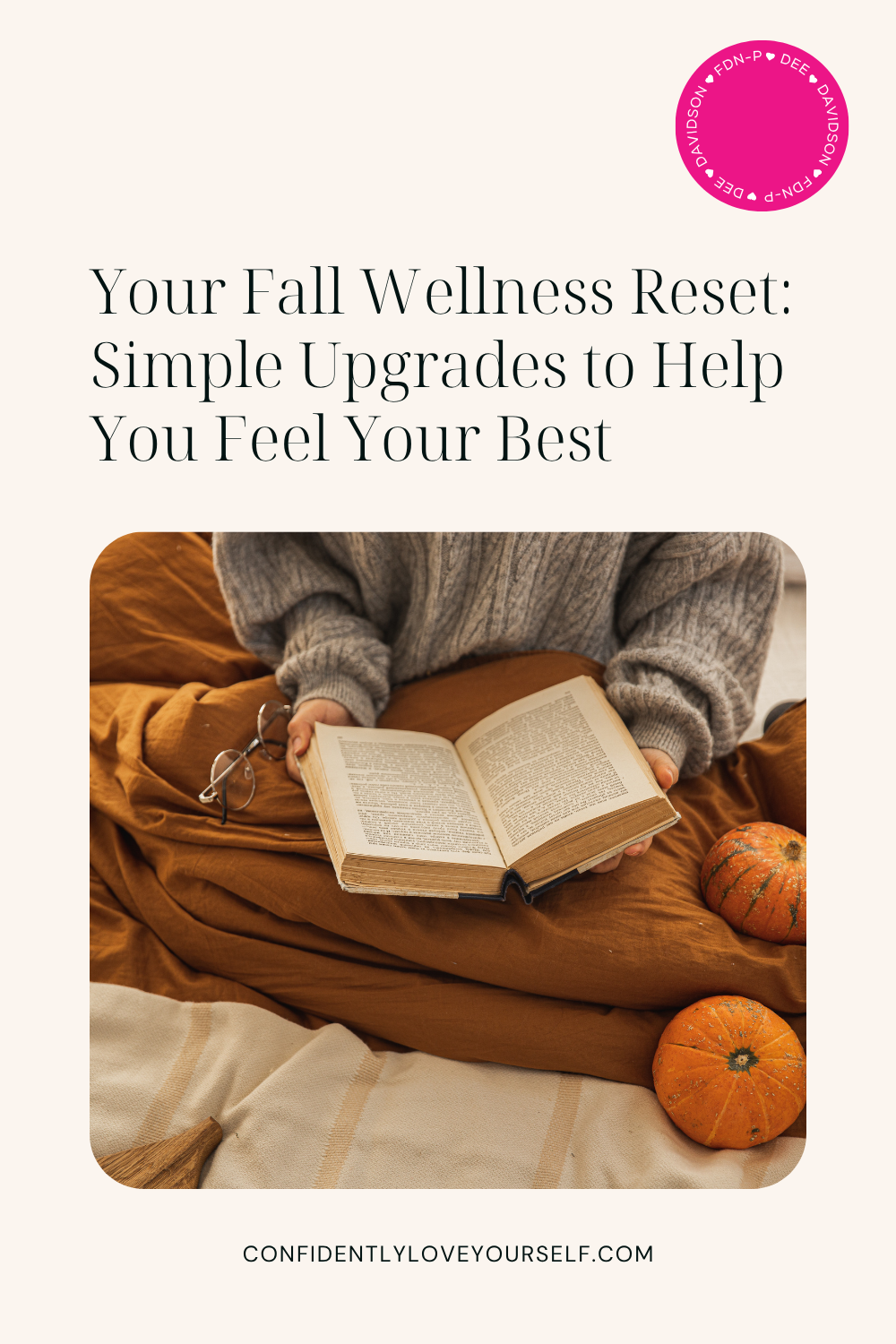 Your Fall Wellness Reset: Simple Upgrades to Help You Feel Your Best