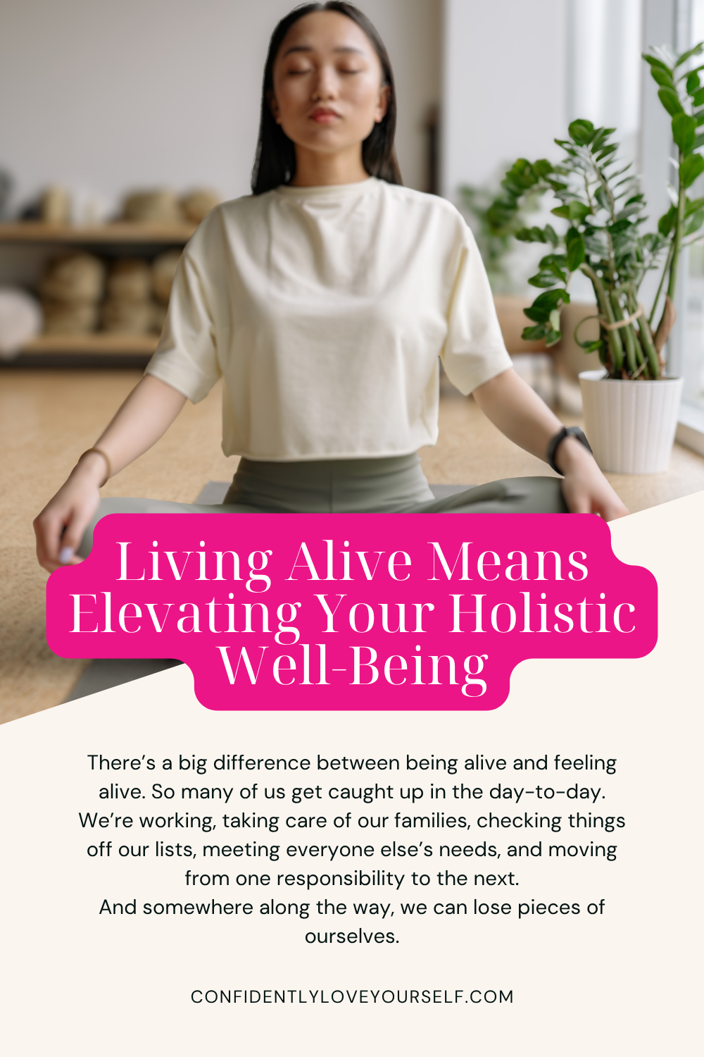 Living Alive Means Elevating Your Holistic Well-Being